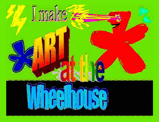 I Make Art at the Wheelhouse Sticker